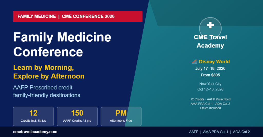 Family Medicine Conference 2026 — AAFP Prescribed CME, Disney World July 2026